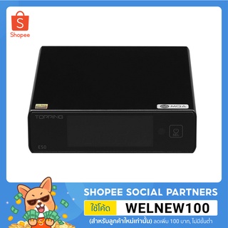 Topping E50 DAC ตั้งโต๊ะ พร้อมชิปเสียงระดับ High-end จากทาง ESS อย่าง ES9068AS ของแท้ ประกันศูนย์ไทย 1 ปี