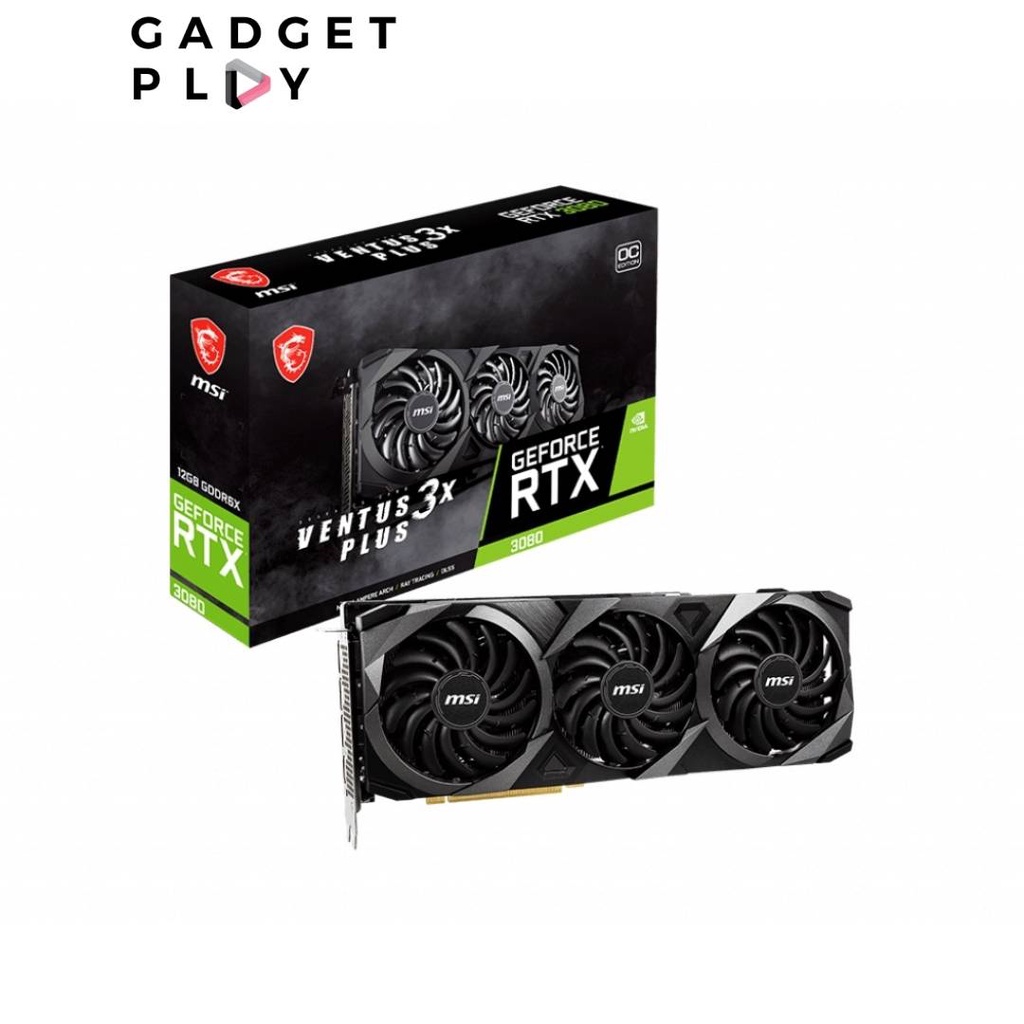 [กรุงเทพฯ ด่วน 1 ชั่วโมง] MSI GEFORCE RTX 3080 VENTUS 3X PLUS 12G OC - 12GB GDDR6X(LHR)-ประกันศุนย์ไ