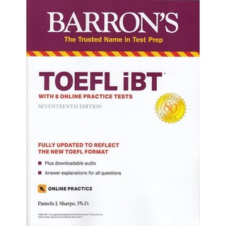 (C221) TOEFL IBT: WITH 8 ONLINE PRACTICE TESTS (BARRONS TEST PREP) ผู้แต่ง : PAMELA J. SHARPE 9781506266077