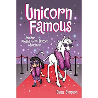 Phoebe and Her Unicorn 13 : Unicorn Famous (Phoebe and Her Unicorn) สั่งเลย!! หนังสือภาษาอังกฤษมือ1 (New)