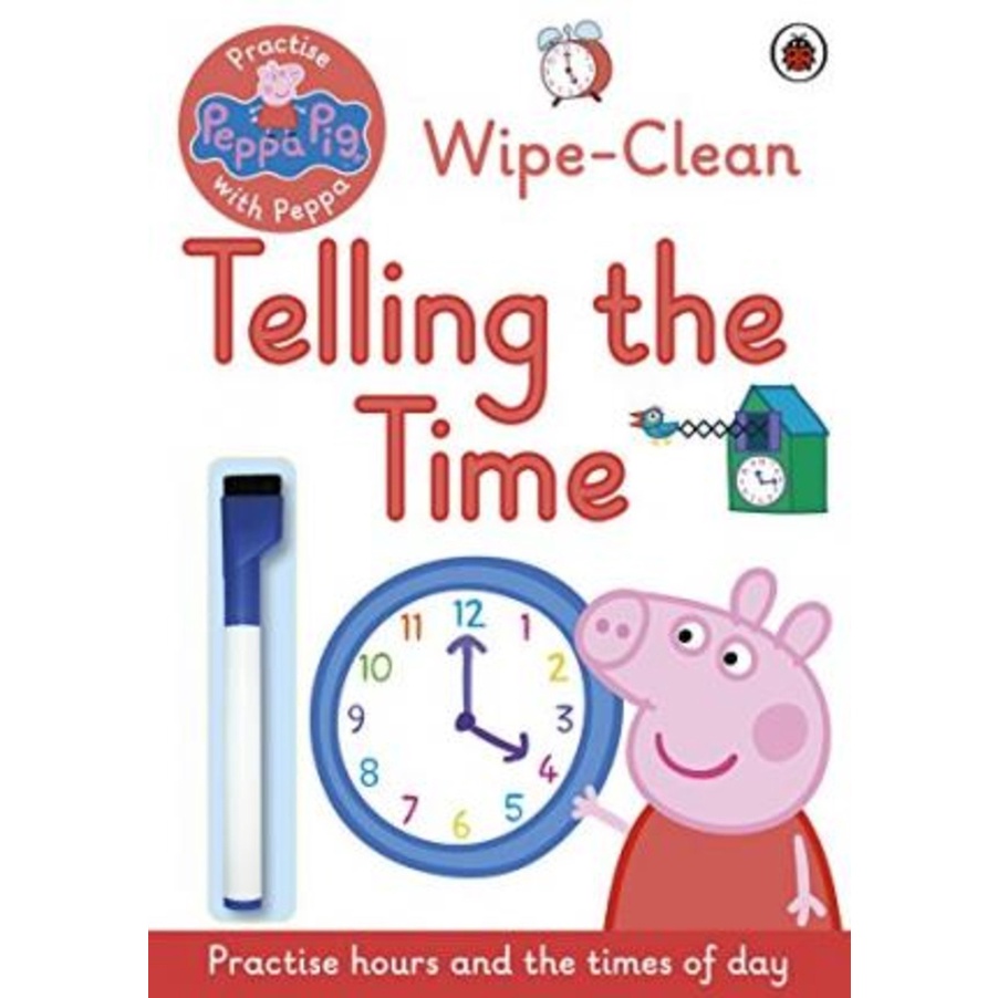 Peppa Pig: Practise with Peppa: Wipe-Clean Telling the Time by Peppa Pig (UK edition, paperback)