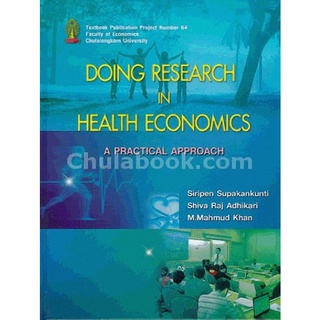 DOING RESEARCH IN HEALTH ECONOMICS: A PRACTICAL APPROACH