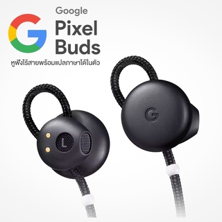 Google Pixel Buds หูฟังไร้สายแปลภาษา รองรับการใช้งาน Google Assistant รองรับ Android &amp; IOS มือสอง