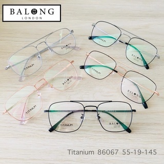 💥BALONG eyewear 💥 บาลองอายแวร์