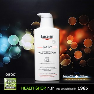 EUCERIN Baby Wash &amp; Shampoo 400mL 600.- Baby Sensitive Skin ( ยูเซอริน เบบี้ วอช แอนด์ แชมพู 400 mL มล )