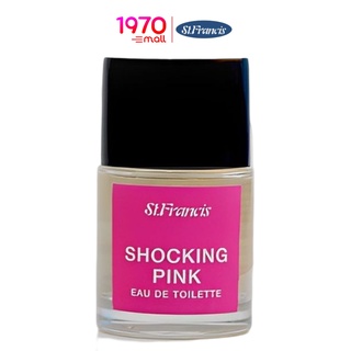 ST.FRANCIS SHOCKING PINK EAU DE TOILETTE 50ml. น้ำหอม กลิ่น SHOCKING PINK กลิ่น Fruity Floral หอมสดชื่น