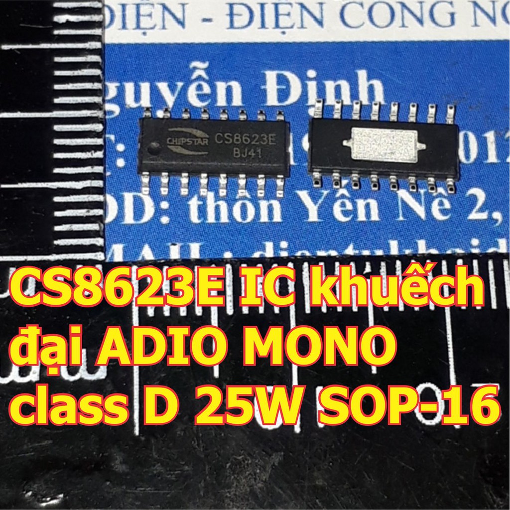 2 ICs CS8623E 8623 ADIO MONO class D เครื่องขยายเสียง IC 25W SOP-16 พิน kde63