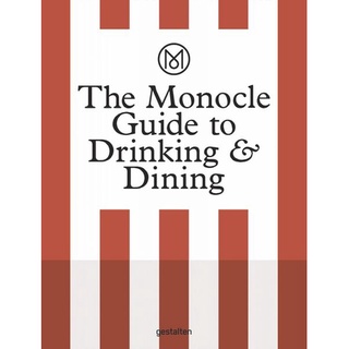 ใหม่พร้อมส่ง MONOCLE GUIDE TO DRINKING AND DINING, THE