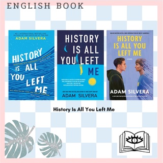 [Querida] หนังสือภาษาอังกฤษ History Is All You Left Me : A Zoella Book Club 2017 novel by Adam Silvera