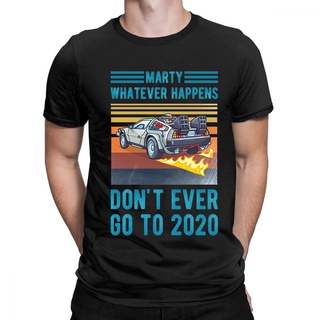 [COD]เสื้อยืดแขนสั้น คอกลม พิมพ์ลาย Marty Whatever Happens Dont Ever Go To 2020 แฟชั่นฤดูร้อน สําหรับผู้ชาย