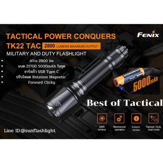 ไฟฉายFenix  TK22 TAC เครื่องศูนย์ไทย