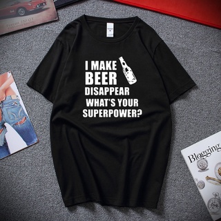 เสื้อยืดสีขาวเสื้อยืดคอกลม ผ้าฝ้าย พิมพ์ลายตัวอักษร I Make Beer Disappear Whats Your Superpower สําหรับผู้ชายS-4XL