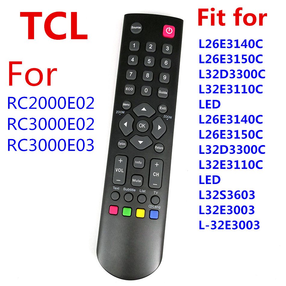 รีโมทคอนโทรลใหม่ RC2000E02 สําหรับ TCL TV RC3000E03 L26E3140C L26E3150C L32D3300C H32B3803 H24E4433 