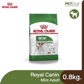 [PETClub] Royal Canin Mini Adult - สุนัขโต พันธุ์เล็ก [0.8kg.]