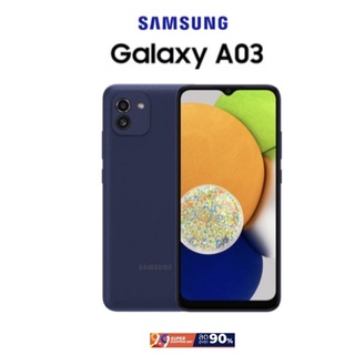 Samsung A03 (Ram4/Rom64GB)เครื่องแท้ศูนย์ เครื่องมือสองสภาพสวย