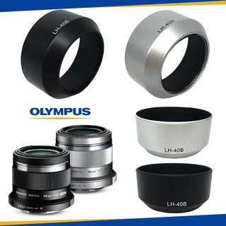 ฮู้ดเลนส์  LH-40B for Olympus M.ZUIKO DIGITAL 45mm F1.8 ***อ่านรายละเอียดก่อนสั่ง***