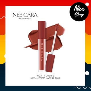 NEE CARA VELVET MATTE LIP GLAZE  นีคาร่า ลิปแมท เวลเวท กันน้ำเนื้อกำมะหยี่ NA1961