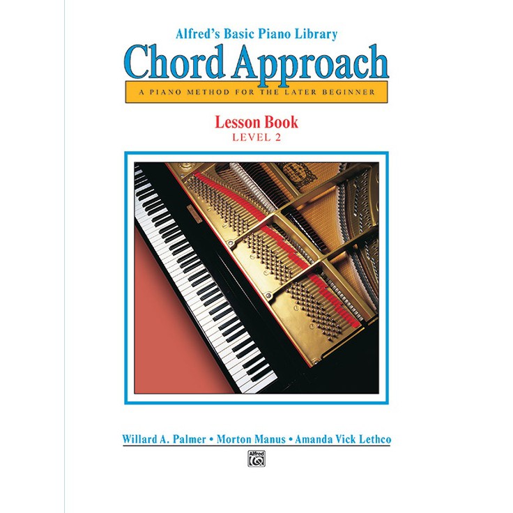 Alfred's Basic Piano: Chord Approach Lesson Book 2