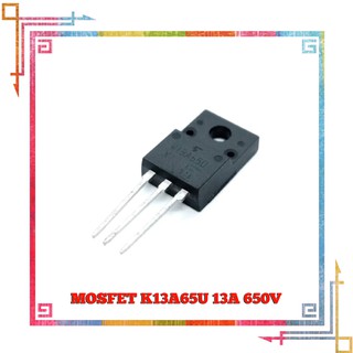 มอสเฟต MOSFET K13A65U 13A 650V​ N-Ch ยี่ห้อ​ TOSHIBA​ แท้​