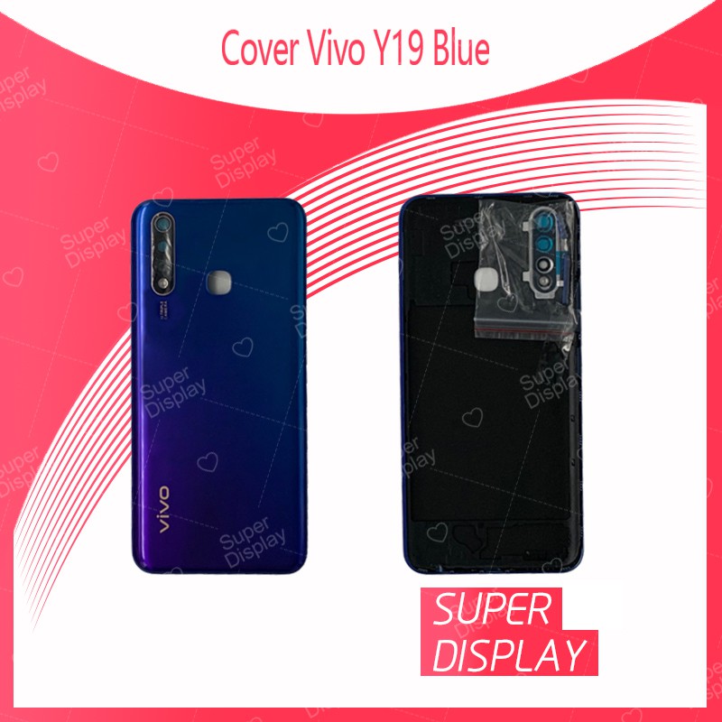 VIVO Y19 อะไหล่ฝาหลัง หลังเครื่อง Cover For VIVO Y19 อะไหล่มือถือ คุณภาพดี สินค้ามีของพร้อมส่ง Super