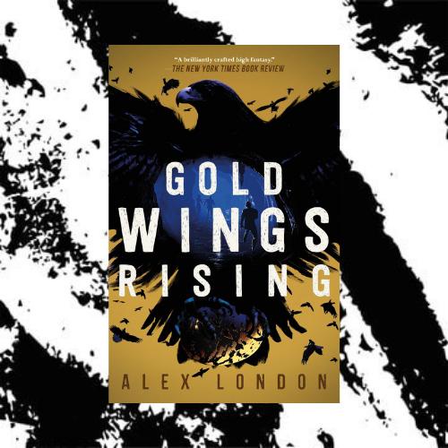 Gold Wings Rising ( Skybound 3🌹 โดย Alex London