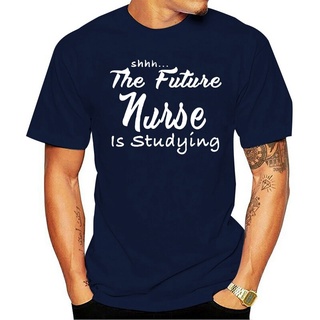 เสื้อยืด พิมพ์ลาย Shhh The Future Nurse สําหรับผู้ชาย