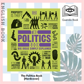 [Querida] หนังสือภาษาอังกฤษ The Politics Book : Big Ideas Simply Explained (Big Ideas) [Hardcover] by DK