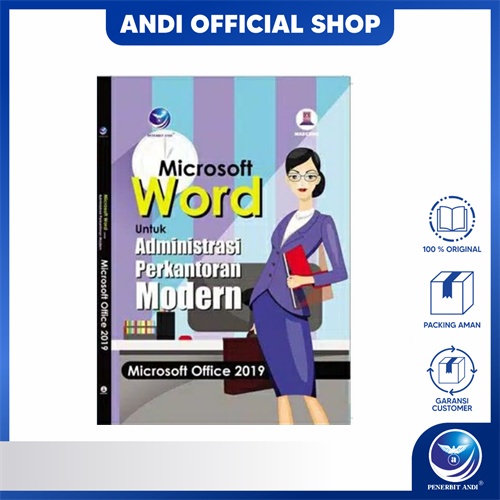 Andi สํานักพิมพ์ - Microsoft Word สําหรับการบริหารสํานักงานสมัยใหม่ Microsoft Office 2019