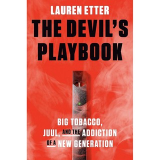 หนังสือภาษาอังกฤษ The Devils Playbook: Big Tobacco, Juul, and the Addiction of a New Generation