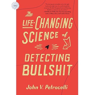 THE LIFE-CHANGING SCIENCE OF DETECTING BULLSHIT