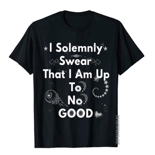 เสื้อยืดผ้าฝ้าย เสื้อยืดผ้าฝ้าย พิมพ์ลาย I Solemnly Swear That I Am Up To No Good Funny สําหรับผู้ชาย ครอบครัว