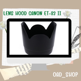 LENS HOOD CANON ET-83 II //1621	//