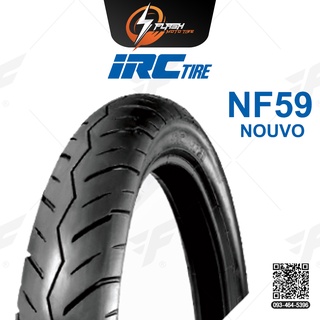 ยางขอบ16 ยางนอก/ยางมอเตอร์ไซต์ IRC(ไออาร์ซี) NF59 W/T (NOUVO) ยางหน้า 70/90-16 M/C 36P