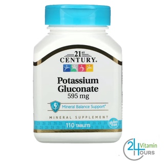 &lt; พร้อมส่ง &gt; 21st Century , Potassium Gluconate , 595 mg , 110 Tablets , โพแทสเซียม