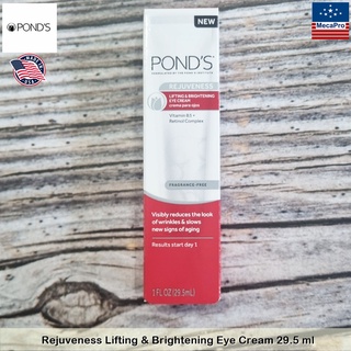 Ponds® Rejuveness Lifting &amp; Brightening Eye Cream Vitamin B3 + Retinol 29.5 ml พอนด์ส อายครีม ครีมบำรุงผิวรอบดวงตา