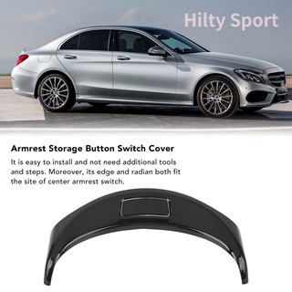 Hilty Sport👍👍 ฝาครอบปุ่มสวิตช์ที่เท้าแขนคอนโซลกลาง แบบเปลี่ยน สําหรับ Mercedes‐Benz C‐Class W205 Glc X253 2015‐2021