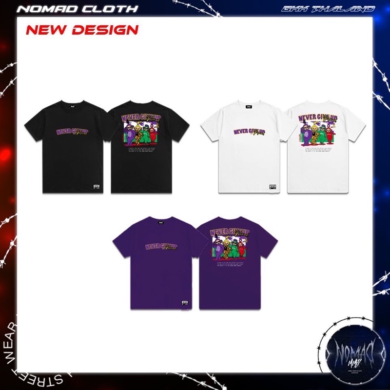 llLb //เสื้อยืดสกรีนลายแนวสตรีท  NEVER GIVE UP  NOMAD  เสื้อผู้ชาย/ผู้หญิง ผ้าคอตตอน100!