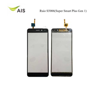 ทัชสกรีน Ais Ruio S5006(Super Smart Plus Gen 1)