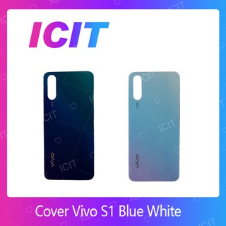 Vivo S1 อะไหล่ฝาหลัง หลังเครื่อง Cover For Vivo S1 อะไหล่มือถือ คุณภาพดี สินค้ามีของพร้อมส่ง (ส่งจากไทย) ICIT 2020