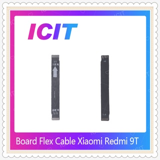 Board Flex Cable Xiaomi Redmi 9T อะไหล่สายแพรต่อจอ อะไหล่มือถือ คุณภาพดี (ได้1ชิ้นค่ะ) ICIT-Display