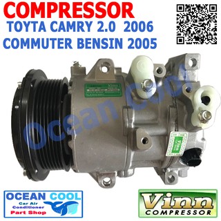 คอมเพรสเซอร์ โตโยต้า แคมรี่ 2.0 ปี 2006 โตโยต้า คอมมิวเตอร์ เบนซิน 2005 6SEU16 Compressor acv40 CAMRY COMMUTER BENSIn