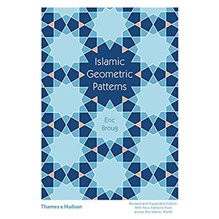 Islamic Geometric Patterns (Expanded Revised) หนังสือภาษาอังกฤษมือ1(New) ส่งจากไทย