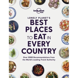 ใหม่พร้อมส่ง LONELY PLANETS BEST PLACES TO EAT IN EVERY COUNTRY