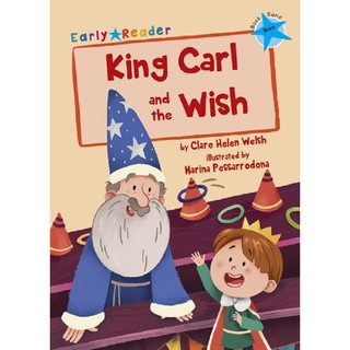 DKTODAY หนังสือ Early Reader Blue 4 : King Carl and the Wish