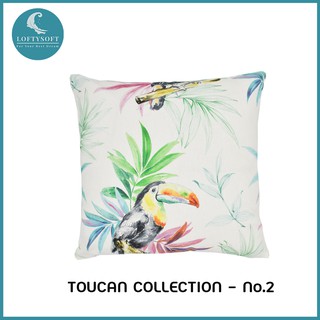 LOFTYSOFT ปลอกหมอนอิง ผ้านำเข้าจากสเปน ลายนกเงือก Toucan Collection no.2