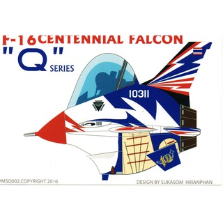 DECAL EGG PLANE F-16A CENTENNIAL FALCON RTAF (ครบรอบ 100 ปี การบินของบุพการีทหารอากาศ )