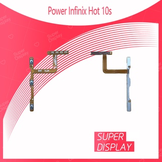 Infinix Hot 10S  อะไหล่แพรสวิตช์ ปิดเปิด Power on-offแพรปิดเปิดเครื่องพร้อมเพิ่ม-ลดเสียง(ได้1ชิ้นค่ะ) Super Display