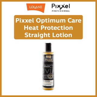 Lolane Pixxel โลแลน พิกเซล Optimum Care Heat Protection Straight Lotion 200ml. ออพติมัมแคร์ ฮีท โพรเทคชั่น สเตรท โลชั่น