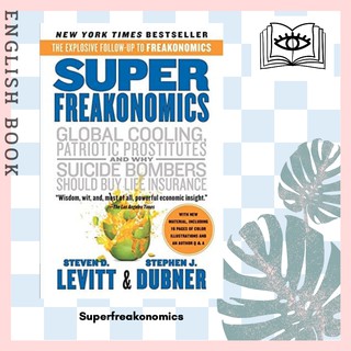 [Querida] Superfreakonomics : Global Cooling, Patriotic Prostitutes by Steven D Levitt and Stephen J Dubner