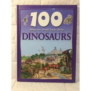 100 things you should know about Dinosaurs